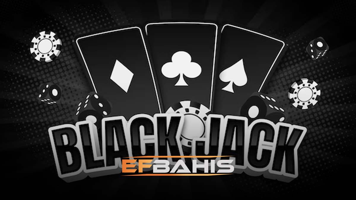 Efbahis blackjack taktikleri