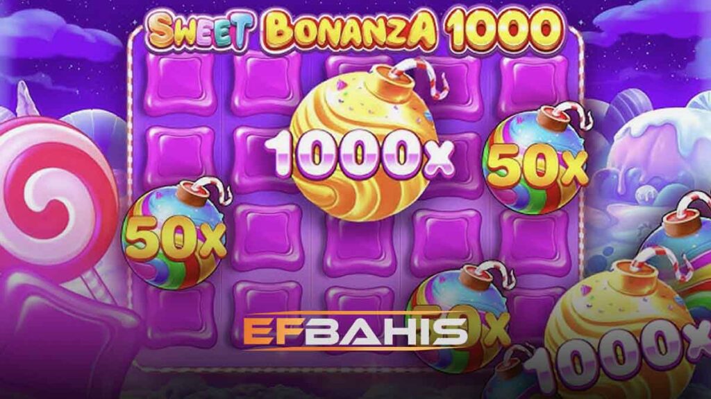 Efbahis Sweet Bonanza 1000