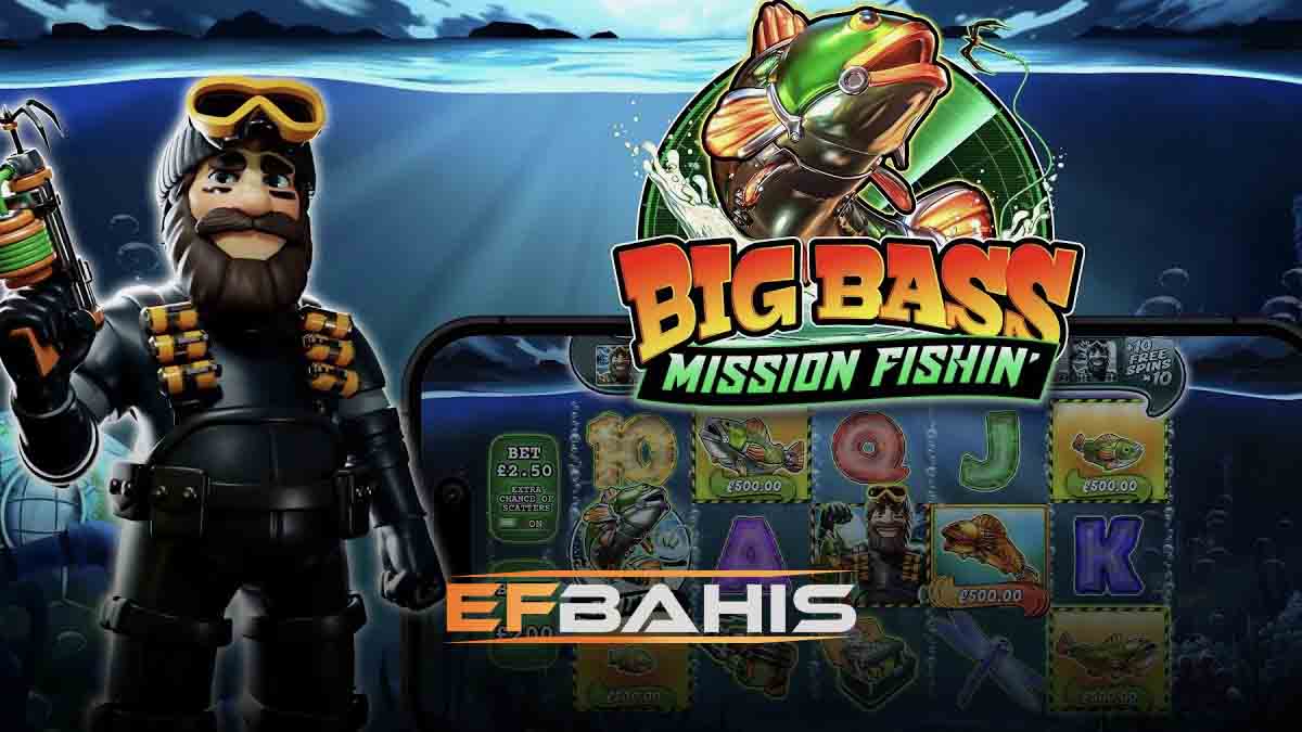 Efbahis Big Bass Mission Fishin oyunu